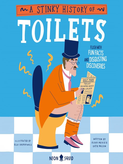 Title details for A Stinky History of Toilets by Olivia Meikle - Available